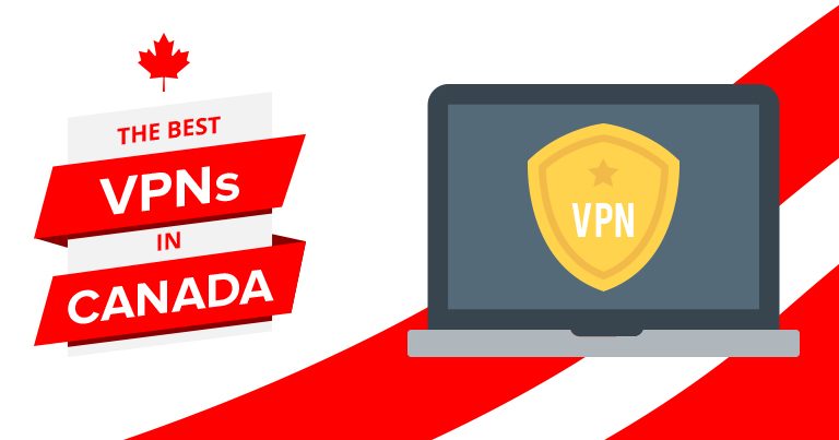 5 Best VPNs for Canada in 2025 for Streaming & Safety