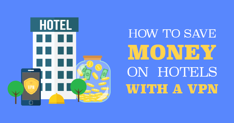 How to Book Hotels Cheap With a VPN in 2025 (+ More Tips)