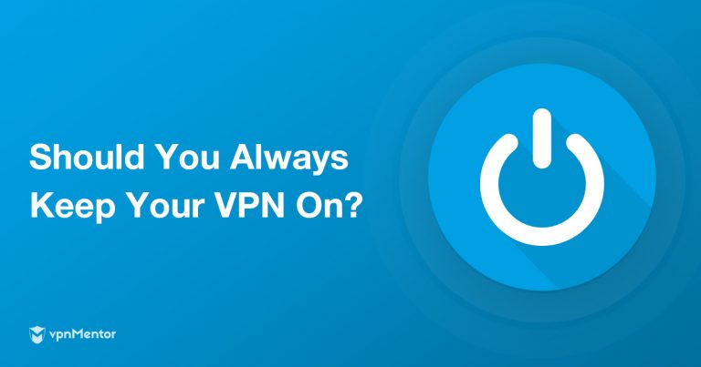 7 Reasons Why You Should Always Use a VPN in 2025