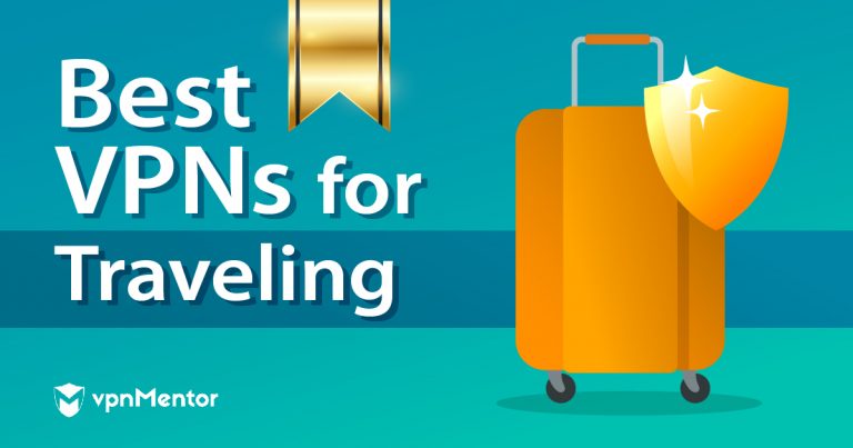 Best VPNs for Traveling 2025: What YOU Need to Stay Safe