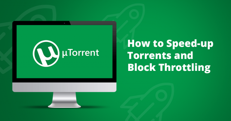 How To Increase Torrenting Speed in 2025: Fast Downloads