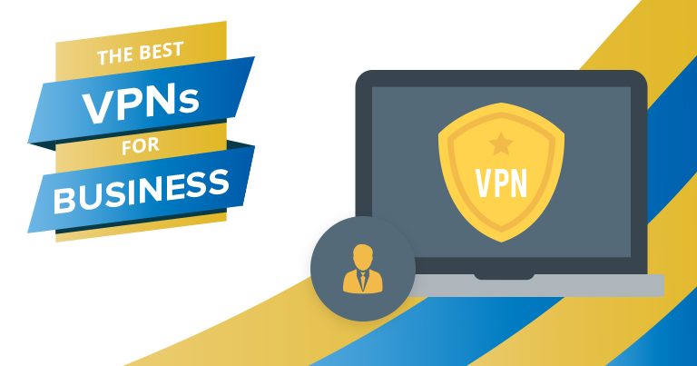 5 Best Business VPNs in 2025 - Most Secure and Reliable