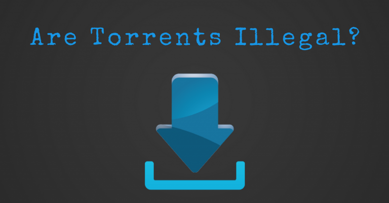 Is Torrenting Illegal? Countries That Allow Torrenting (2025)