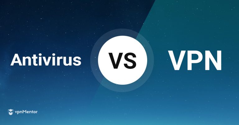 Antivirus vs VPN: Which Protects Better in 2025?