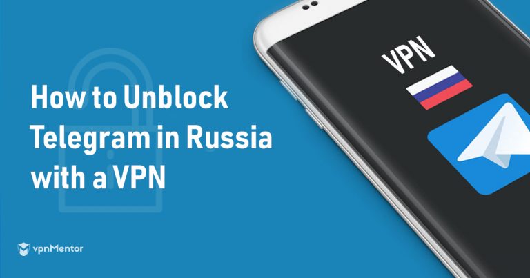 3 Best VPNs for Telegram in Russia That Work in 2025