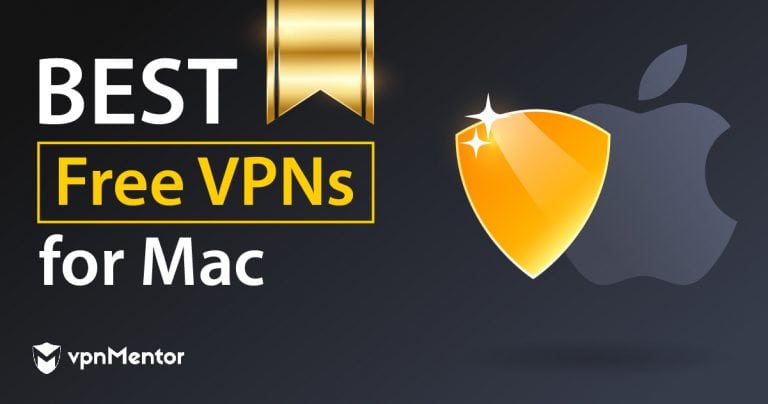 6 Best Free VPNs for Mac & Safari: Safest Downloads (2025)