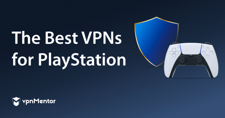 5 Best VPNs for PS5 / PS4 in 2025: Top Speeds & Easy Setup