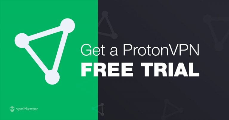 How To Get a Proton VPN Free Trial in 2025 — Easy Guide