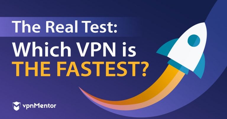 5 Fastest VPN Services: High-Speed Connections in 2025
